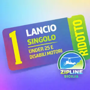 Zipline lancio singolo UNDER 25 e disabili